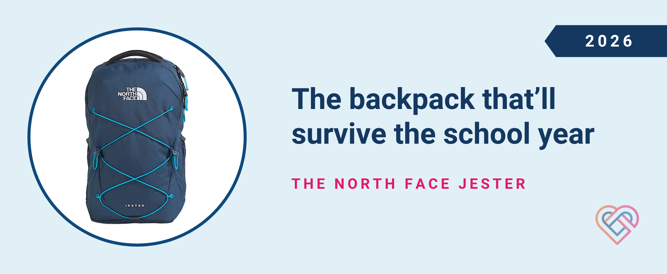 The backpack that'll survive the school year: The North Face Jester