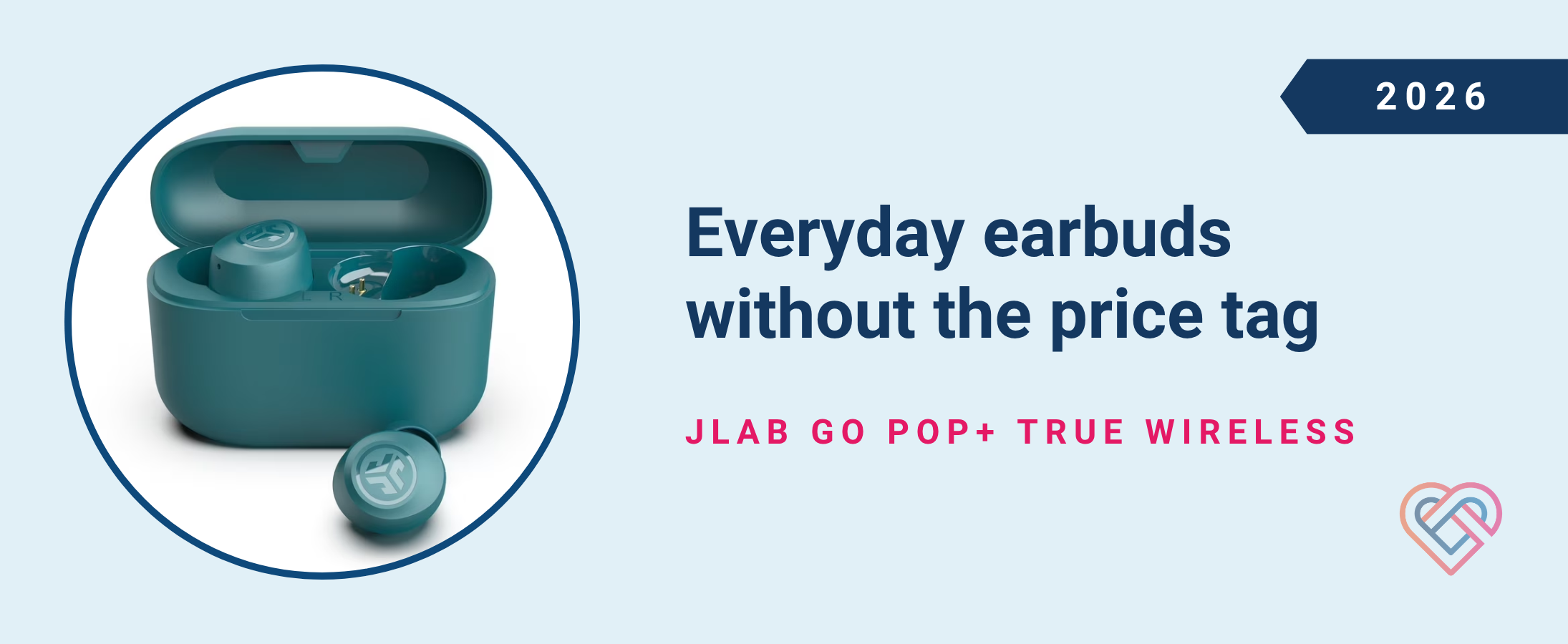 Everyday earbuds without the price tag: JLab GO POP+ True Wireless