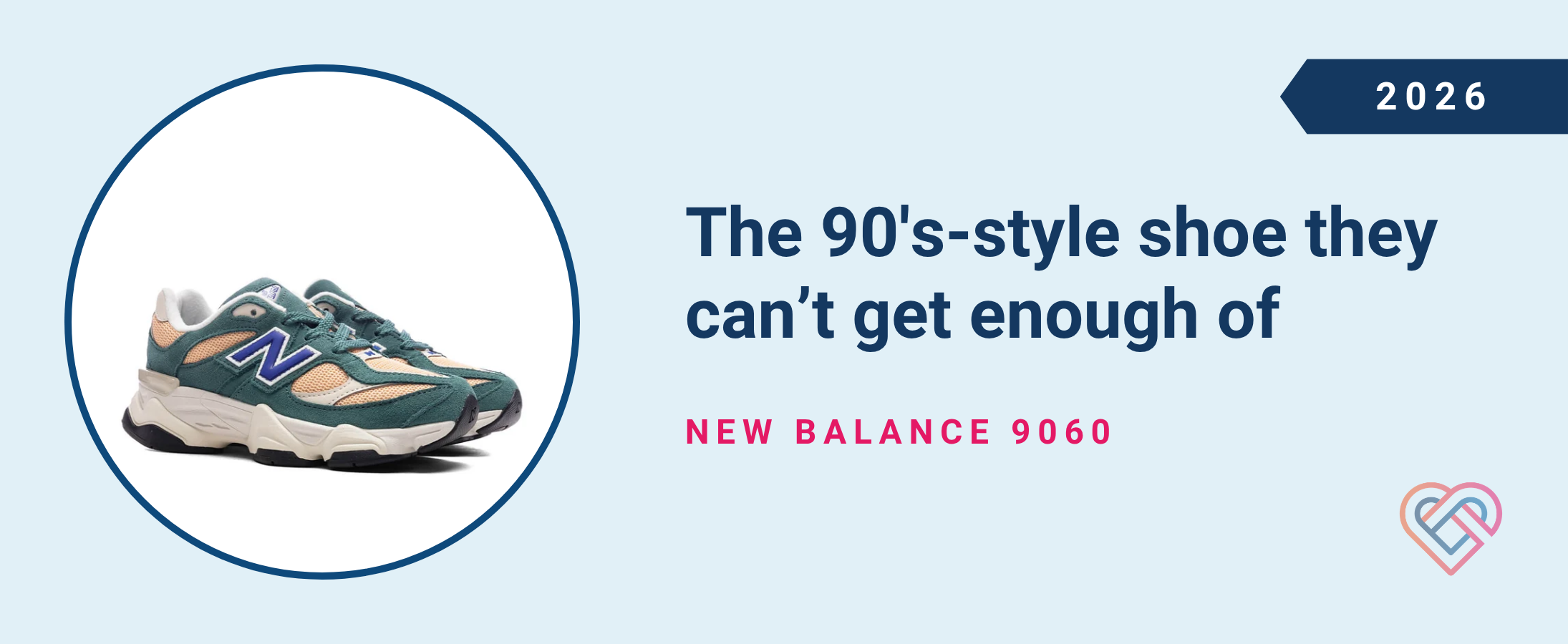 The 90s-style shoe they can't get enough of: New Balance 9060