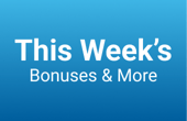 November 25: This week's bonuses and more