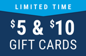 five and ten dollar gift cards for a limited time