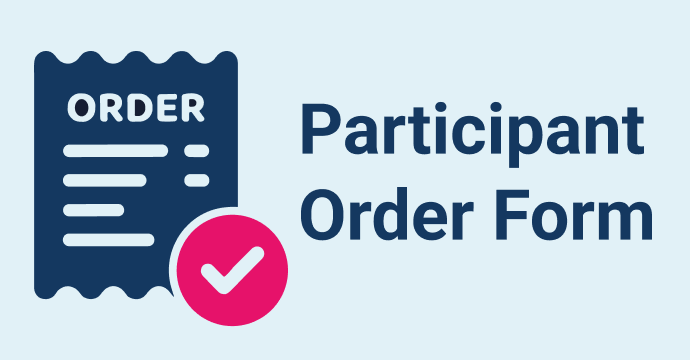Participant Order Form