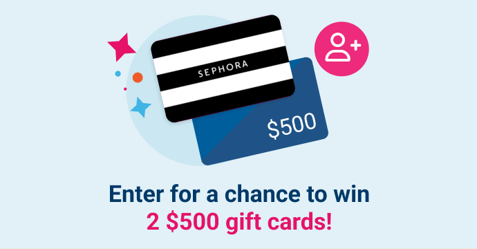 Enter for a chance to win 2 $500 gift cards!