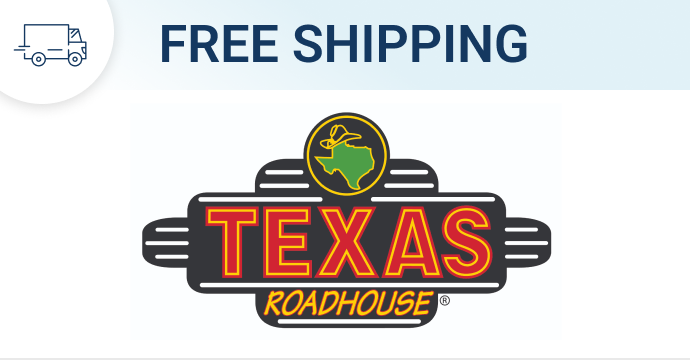 Free shipping: Texas Roadhouse