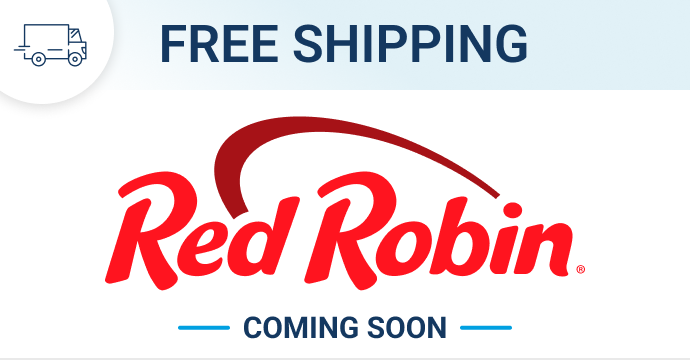 Coming soon: Free shipping on Red Robin orders